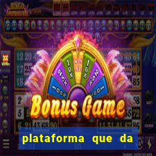 plataforma que da 10 reais de bonus